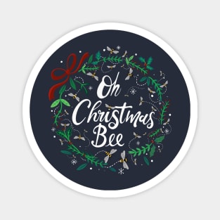 Oh Christmas Bee Magnet